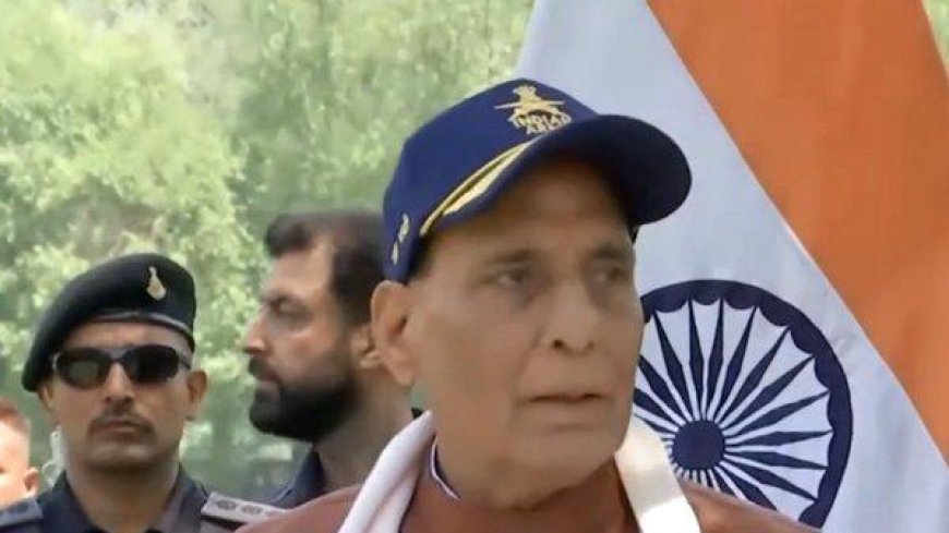 हमने दुश्मन की छाती पर वार किया, श्रीनगर से रक्षामंत्री राजनाथ सिंह का पाकिस्तान को कड़ा संदेश