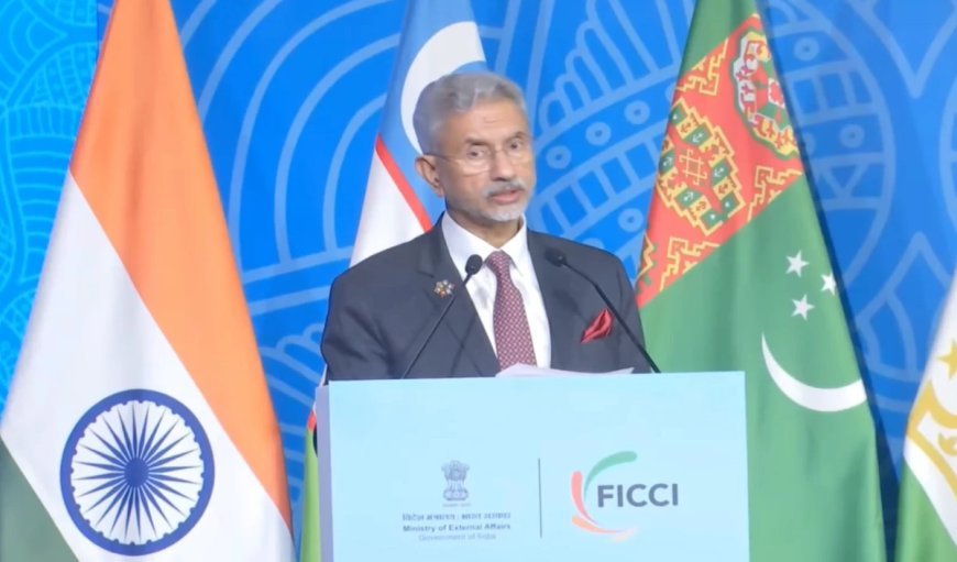 India-Central Asia Dialogue: ऐसे समय में बैठक कर रहे हैं जब...भारत-मध्य एशिया व्यापार परिषद की बैठक में बोले विदेश मंत्री जयशंकर