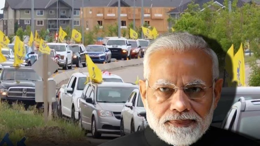 कनाडा में मोदी को खुली धमकी, खालिस्तानियों ने सड़क पर निकाली रैली