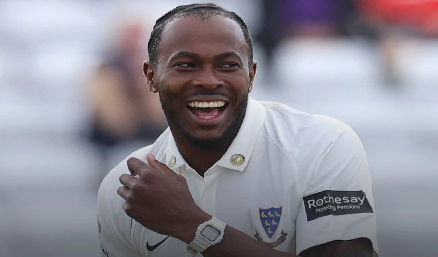 IND vs ENG 2nd Test: Jofra Archer खेलेंगे दूसरा टेस्ट! इंग्लैंड मैनेजमेंट ने किया खुलासा