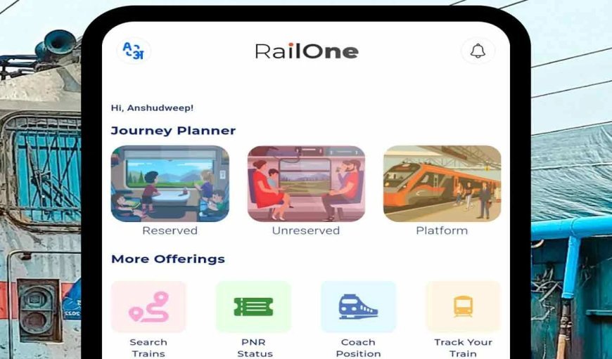 IRCTC की जगह अब Railone ऐप से करें ट्रेन टिकट की बुकिंग, रिजर्व्ड से लेकर प्लेटफॉर्म टिकट तक सब कुछ एक जगह