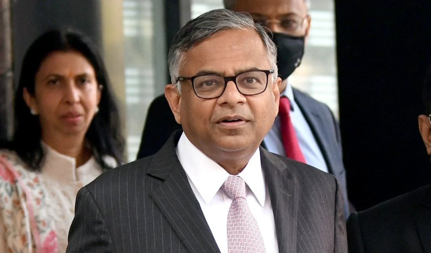 Tata Sons में N. Chandrasekaran की तीसरी पारी लगभग तय, लीडरशिप पर बोर्ड ने जताया पूरा भरोसा
