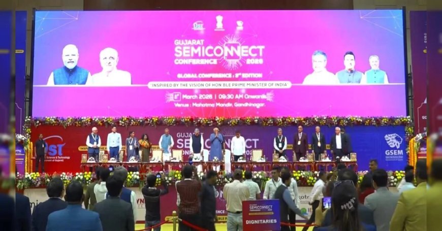 सेमीकंडक्टर के क्षेत्र में गुजरात की ऊंची उड़ान, 'सेमीकनेक्ट 2026' कॉन्फ्रेंस की भव्य शुरुआत