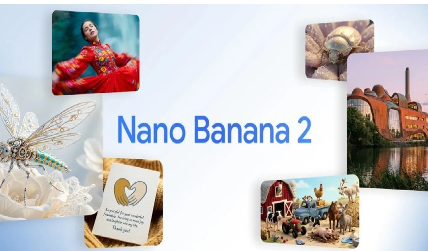 Google ने लॉन्च किया Nano Banana 2, जानें कैसे करें AI इमेज जनरेशन का इस्तेमाल
