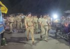ऑपरेशन प्रहार के तहत एसएसपी अजय गणपति स्वयं उतरे मैदान में