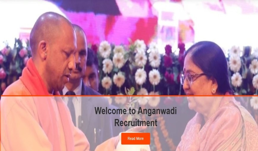 UP Anganwadi Recruitment 2026: उत्तर प्रदेश के 15 जिलों में बंपर भर्ती, 12th Pass महिलाओं के लिए सुनहरा मौका
