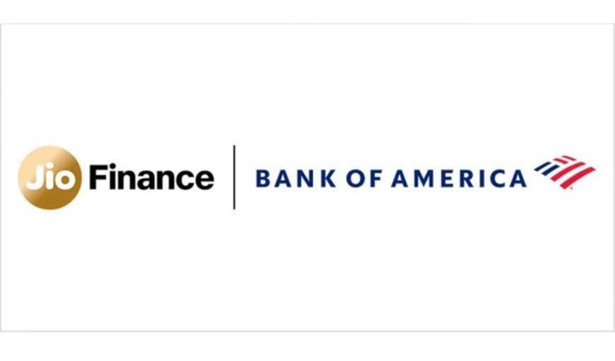Jio Credit में Bank of America करेगा $1.92 Billion का निवेश, 49.9% हिस्सेदारी के साथ मेगा Deal